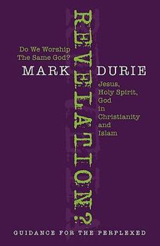 Paperback Revelation? Do We Worship the Same God? Book