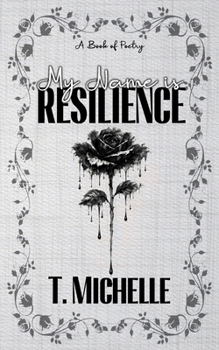Paperback My Name is Resilience Book