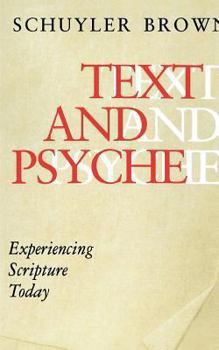Paperback Text and Psyche: Experiencing Scripture Today Book