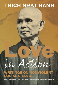 Paperback Love in Action, Second Edition: Writings on Nonviolent Social Change Book