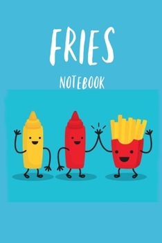 Paperback Fries Notebook: Cute French Potato Fast Food Takeaway Book Notepad Notebook Composition and Journal Gratitude Dot Diary Book