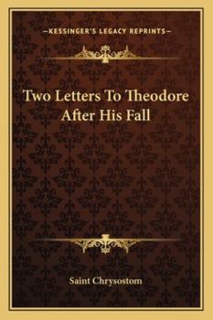 Paperback Two Letters to Theodore After His Fall Book