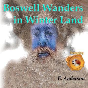 Paperback Boswell Wanders in Winter Land Book