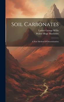 Hardcover Soil Carbonates: A New Method Of Determination Book