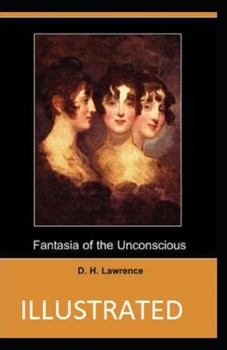 Paperback Fantasia of the Unconscious Illustrated Book