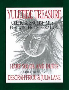 Paperback Yuletide Treasure: Celtic & English Music for Winter Celebration Book