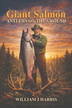 Paperback Giant Salmon Antlers On the Ground Book