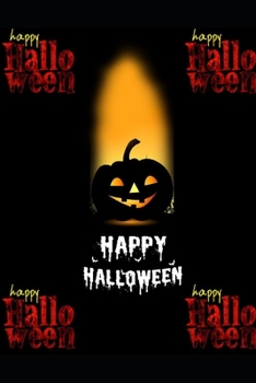 NOTEBOOK HAPPY HALLOWEEN SERIES , 50 WHITE PAGES , SIZE 6X9: school notebook , journal