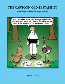 The Cartoon Old Testament: Cartoons and Commentary on the Old Testament