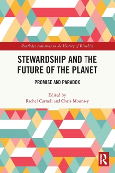 Paperback Stewardship and the Future of the Planet: Promise and Paradox Book