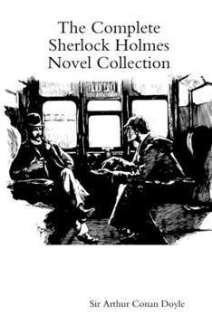 Paperback The Complete Sherlock Holmes Novel Collection Book