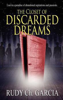 Paperback The Closet of Discarded Dreams Book