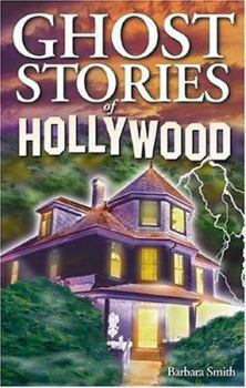 Ghost Stories of Hollywood - Book  of the Ghost House Books