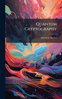Hardcover Quantum Cryptography Book