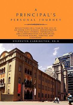 Hardcover A Principal's Personal Journey Book