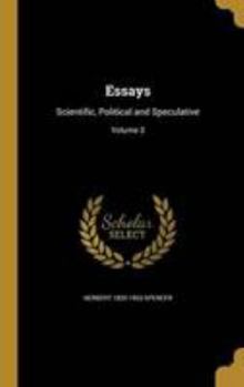 Hardcover Essays: Scientific, Political and Speculative; Volume 3 Book