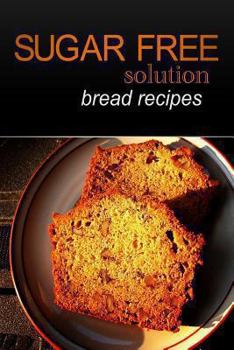 Paperback Sugar-Free Solution - Bread recipes Book