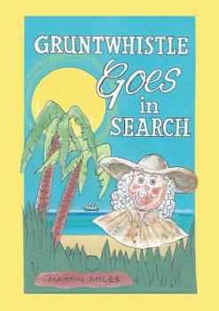 Paperback Gruntwhistle Goes In Search Book