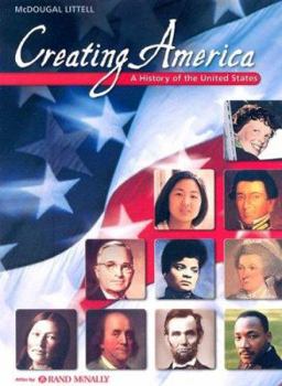 Hardcover Creating America: A History of the United States: With Atlas by Rand McNally Book