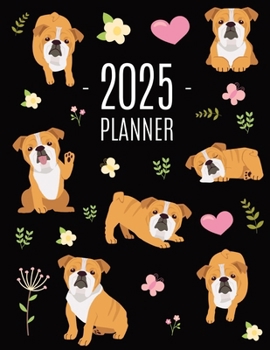 Paperback Bulldog Planner 2025: Beautiful Dog Organizer: January-December (12 Months) Cute Agenda With Puppy, Butterflies & Flowers Book