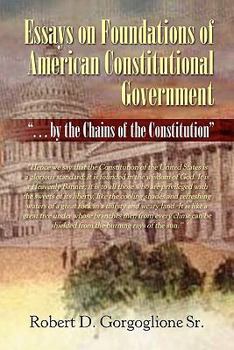 Paperback Essays on Foundations of American Constitutional Government Book