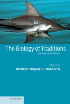 Hardcover The Biology of Traditions: Models and Evidence Book
