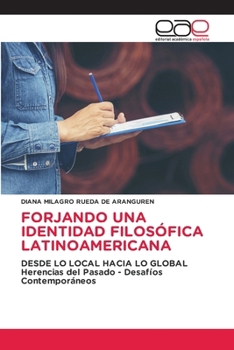 Paperback Forjando Una Identidad Filosófica Latinoamericana [Spanish] Book