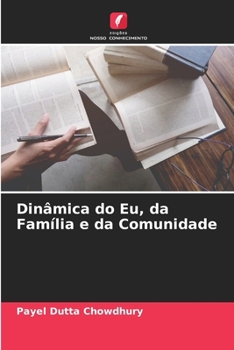 Paperback Dinâmica do Eu, da Família e da Comunidade [Portuguese] Book