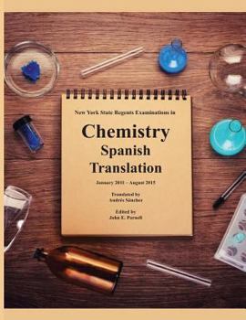 Paperback New York State Regents Examinations in Chemistry: Spanish Translation Book