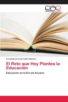 Paperback El Reto que Hoy Plantea la Educación [Spanish] Book