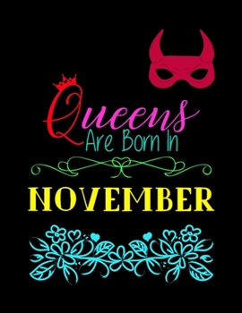 Paperback Queens Are Born In November: Sketch Book For Girls-120 Large Blank Pages(8.5"X11")Sketching, Drawing Anything Kids Like & Improving Drawingskills, Book