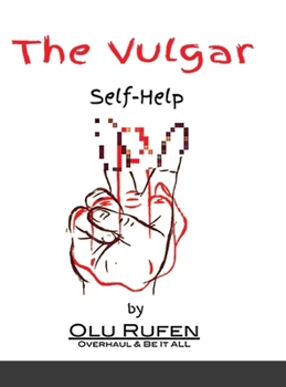 Hardcover The Vulgar Self-Help Book