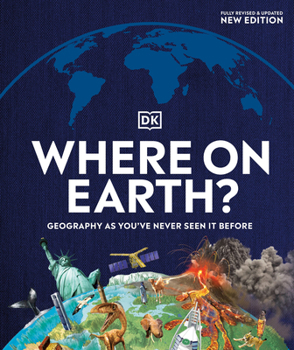 Hardcover Where on Earth?: Geography as You've Never Seen It Before Book