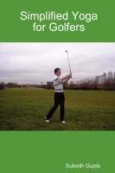 Paperback Simplified Yoga for Golfers Book
