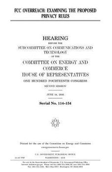 Paperback FCC overreach: examining the proposed privacy rules Book