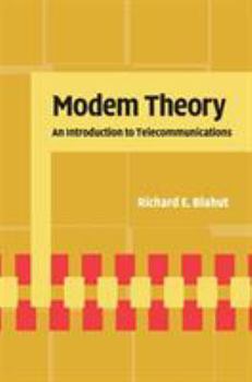 Hardcover Modem Theory: An Introduction to Telecommunications Book