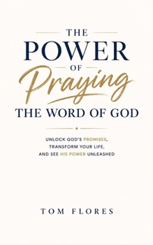 Paperback The Power Of Praying The Word Book