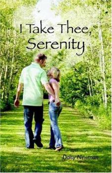 I Take Thee, Serenity - Book #3 of the Kendal Trilogy