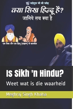 Paperback Is Sikh 'n Hindu?: Weet wat is die waarheid [Afrikaans] Book