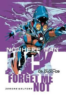 Paperback Nowhere Man: Jack, Forget Me Not, Book One Book