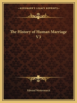 Paperback The History of Human Marriage V3 Book