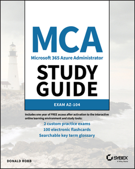 Paperback MCA Microsoft Certified Associate Azure Administrator Study Guide: Exam Az-104 Book