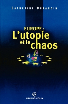 Paperback Europe: l'utopie et le chaos [French] Book