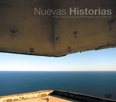 Hardcover Nuevas Historias: Contemporary Photography from Spain Book