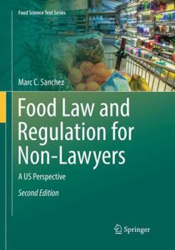 Paperback Food Law and Regulation for Non-Lawyers: A Us Perspective Book