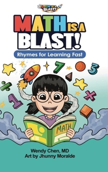 Hardcover Math Is A Blast: Rhymes for Learning Fast Book