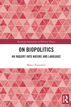 Paperback On Biopolitics: An Inquiry into Nature and Language Book