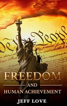 Hardcover Freedom and Human Achievement Book