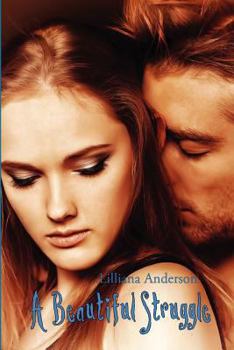 A Beautiful Struggle - Book #1 of the Beautiful