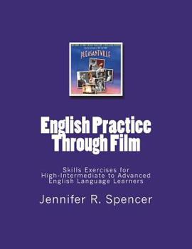 Paperback English Practice Through Film: Skills Exercises for English Language Learners Book
